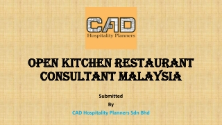 Open Kitchen Restaurant Consultant Malaysia