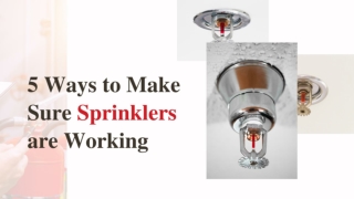 5 Ways to Make Sure Sprinklers  are Working