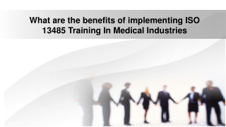ISO 13485 Training In Medical Industries
