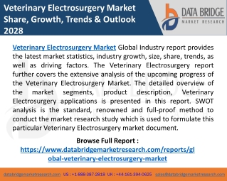 Global veterinary electrosurgery market Trends