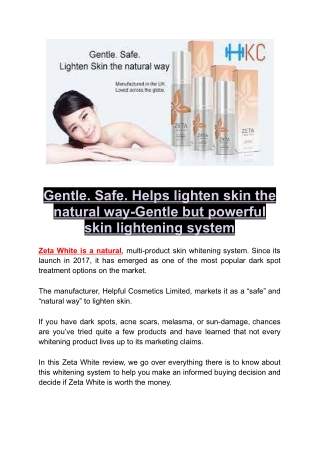 Zeta white - Gentle but powerful skin lightening system