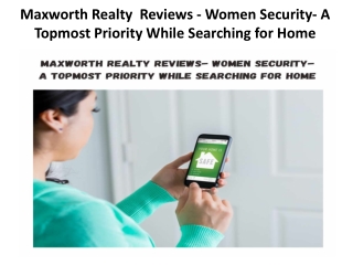 Maxworth Realty  Reviews - Women Security- A Topmost Priority While Searching for Home (1)