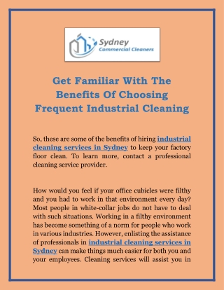 Get Familiar With The Benefits Of Choosing Frequent Industrial Cleaning
