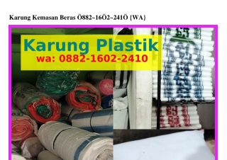 Karung Kemasan Beras Ö882_lϬÖ2_2ԿlÖ[WhatsApp]