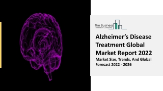 Alzheimer’s Disease Treatment Market Rapid Growth, Key Solutions 2031