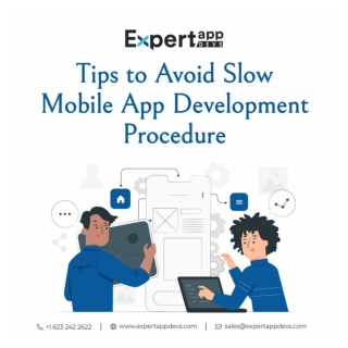 Tips to Avoid Slow Mobile App Development Procedure