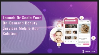 Launch Or Scale Your On-Demand Beauty Services Mobile App Solution