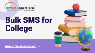 Bulk SMS service for College