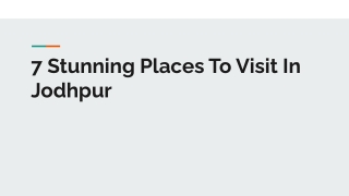 7 Stunning Places To Visit In Jodhpur