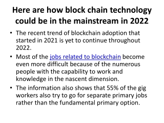 Here are how block chain technology could be in the mainstream in 2022