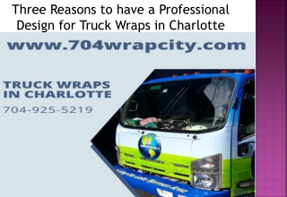 Three Reasons to have a Professional Design for Truck Wraps in Charlotte