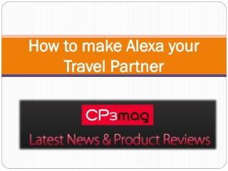 How to make Alexa your Travel Partner