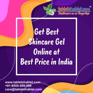Shop for Skincare Gel Online at Lowest Price in India | TabletShablet