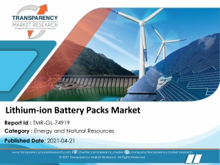 Lithium-ion Battery Packs Market Valuation Of US$ 120.3 Bn By 2031