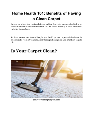 Home Health 101_ Benefits of Having a Clean Carpet