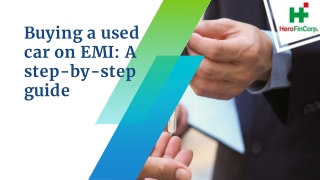 Buying a used car on EMI: A step-by-step guide