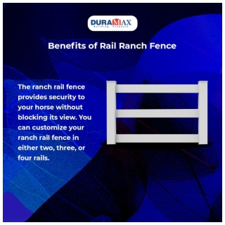 Benefits of Rail Ranch Fence
