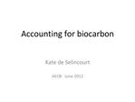 Accounting for biocarbon