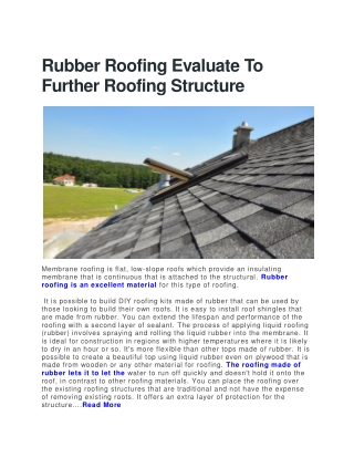 Rubber Roofing Evaluate To Further Roofing Structure