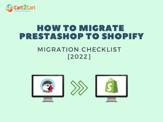 HOW TO MIGRATE PRESTASHOP TO SHOPIFY MIGRATION CHECKLIST [2022]