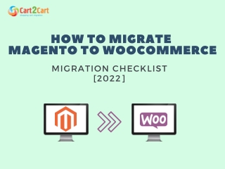 HOW TO MIGRATE MAGENTO TO WOOCOMMERCE MIGRATION CHECKLIST [2022]