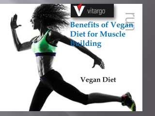 Benefits of Vegan diet for muscle building