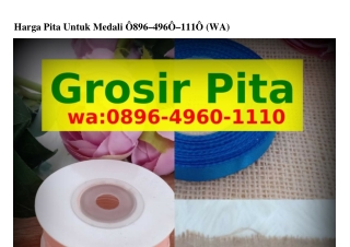 Harga Pita Untuk Medali (1)