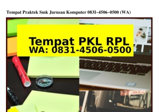 Tempat Praktek Smk Jurusan Komputer O8Зl•45OᏮ•O5OO(WA)