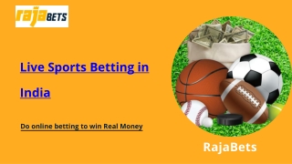 Live sports betting in India - RajaBets