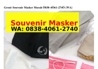 Grosir Souvenir Masker Murah ౦8З8-4౦6I-ᒿᜪ4౦{WhatsApp}