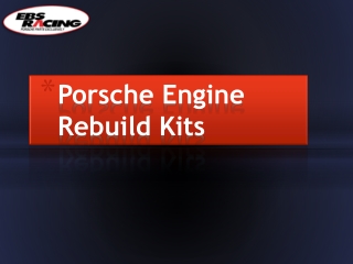 Porsche Engine Rebuild Kits