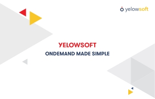 Yelowsoft On-demand made simple