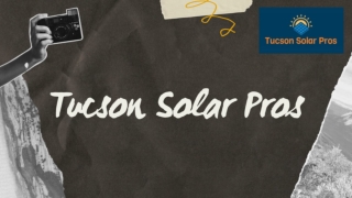 Buy The Best Quality Solar Panels In Arizona | Tucson Solar Pros