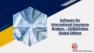 Software for International Insurance Brokers – SAIBAOnline Global Edition