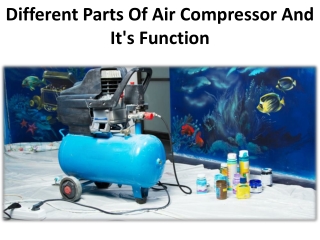 Basic guidance to Air compressors parts & functions