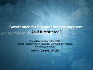 Governance for Sustainable Development: As if it Mattered?