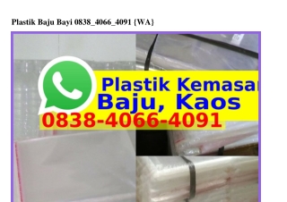 Plastik Baju Bayi Ö8З8–ㄐÖ66–ㄐÖ9I[WhatsApp]