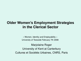 Older Women’s Employment Strategies in the Clerical Sector