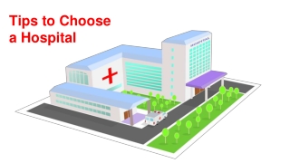 Tips to Choose a Hospital