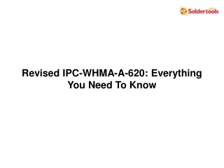 Revised IPC-WHMA-A-620 Everything You Need To Know