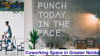 Coworking Space in Greater Noida