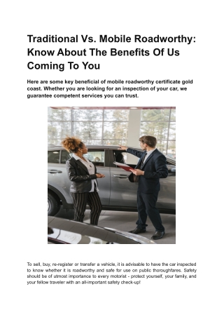 Traditional Vs. Mobile Roadworthy: Know About The Benefits Of Us Coming To You