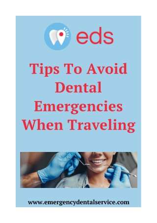 Tips To Avoid Dental Emergencies When Traveling | Emergency Dental Service