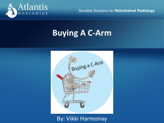 Buying A C-Arm | Atlantis Worldwide