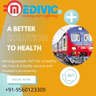 Obtain Train Ambulance Service in Ranchi by Medivic Aviation with Medical Solution