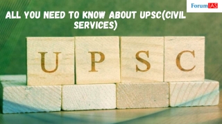 Forum IAS - All you Need To Know About UPSC(civil services)