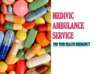 Medivic Ambulance in Delhi and Kolkata with Skilful Personnel’s