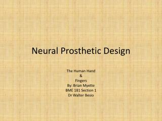 Neural Prosthetic Design