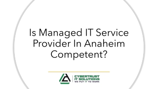 Is Managed IT Service Provider In Anaheim Competent