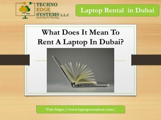 What Does It Mean To Rent A Laptop In Dubai?